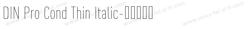 DIN Pro Cond Thin Italic字体转换